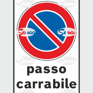 Cartello passo carrabile con personalizzazione